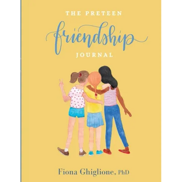 The Preteen Friendship Journal