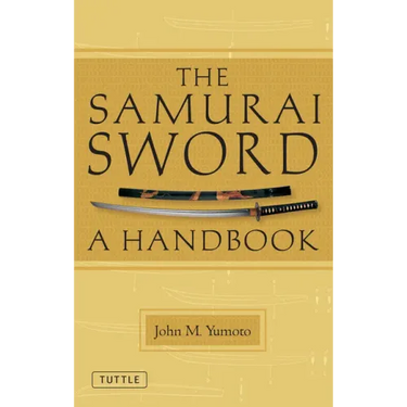 The Samurai Sword: A Handbook