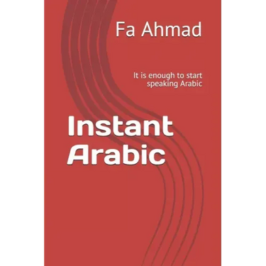 Instant Arabic: It is enough to start speaking Arabic