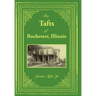 The Tafts of Rochester, Illinois