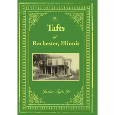 The Tafts of Rochester, Illinois