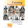 Creating Strategic Innovation 5th Edition: Achieving Profitable Growth & Innovation Through Competency Development & Action Plans - The Workbook For T