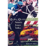 Quips, Quotes & Oats: Smarty Jones Talks