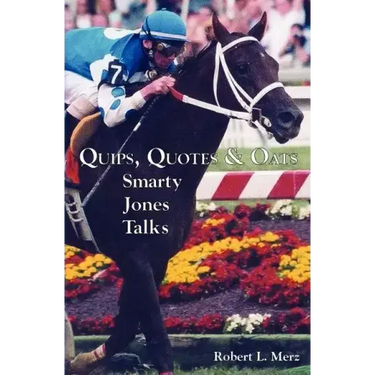 Quips, Quotes & Oats: Smarty Jones Talks