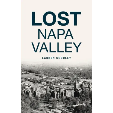 Lost Napa Valley
