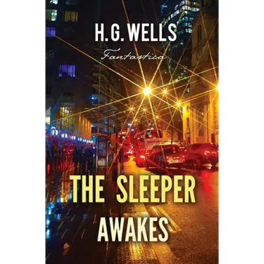 The Sleeper Awakes