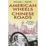 American Wheels, Chinese Roads