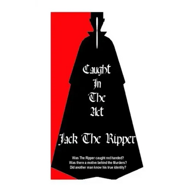 Jack The Ripper Caught In The Act