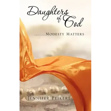 Daughters Of God.........Modesty Matters