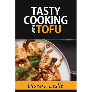 Tasty Cooking With Tofu