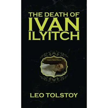 The Death of Ivan Ilyitch