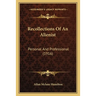Recollections Of An Alienist: Personal And Professional (1916)