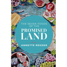 Seven Foods of the Promised Land
