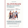 Slovenian: Real-Life Conversations for Beginners (with audio)