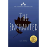 The Enchanted: The Gateway Chronicles 4