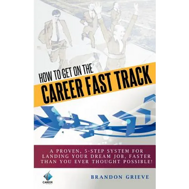 How To Get On The Career Fast Track