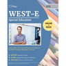 WEST-E Special Education Study Guide: Test Prep and Practice Questions for the WEST E Special Education 070 Exam