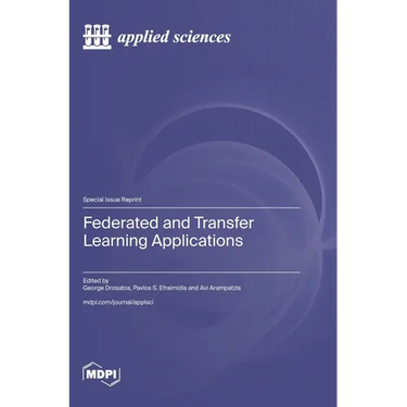 Federated and Transfer Learning Applications