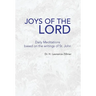 Joys of the Lord: Daily Meditations Based on the Writings of St. John