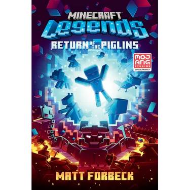 Minecraft Legends: Return of the Piglins: An Official Minecraft Novel