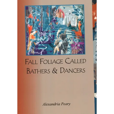 Fall Foliage Called Bathers and Dancers