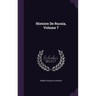 Histoire De Russia, Volume 7