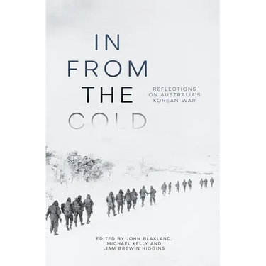 In from the Cold: Reflections on Australia's Korean War