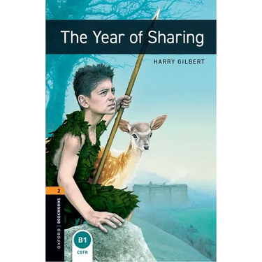 Oxford Bookworms Library: The Year of Sharing: Level 2: 700-Word Vocabulary