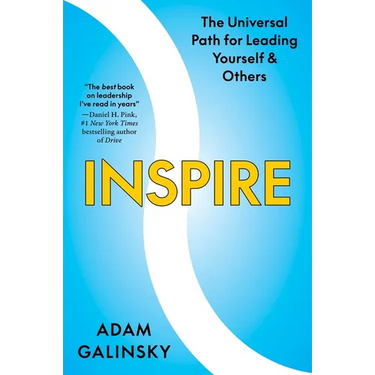 Inspire: The Universal Path for Leading Yourself and Others
