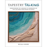 Tapestry Talking: Understanding the Language of Handwoven Art with 326 Works from Around the World