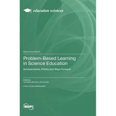 Problem-Based Learning in Science Education: Achievements, Pitfalls and Ways Forward