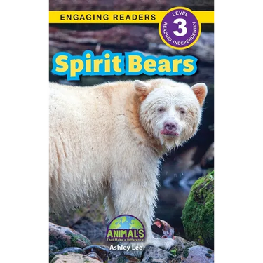 Spirit Bears: Animals That Make a Difference! (Engaging Readers, Level 3)