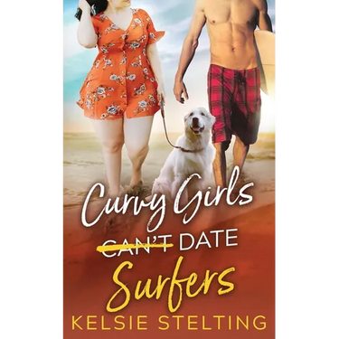Curvy Girls Can't Date Surfers