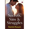 Secrets, Sins & Struggles