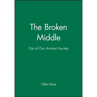 The Broken Middle: Out of Our Ancient Society
