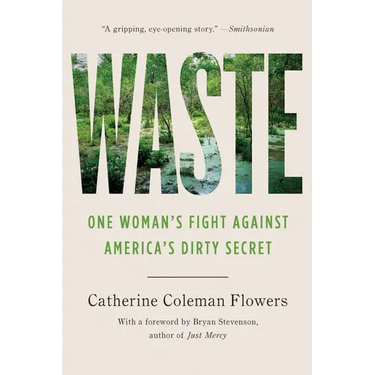 Waste: One Woman's Fight Against America's Dirty Secret
