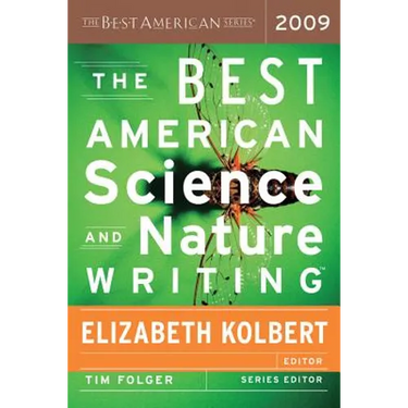 The Best American Science and Nature Writing 2009