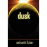 Dusk