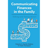 Communicating Finances in the Family: Talking and Taking Action