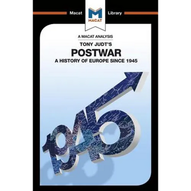 An Analysis of Tony Judt's Postwar: A History of Europe since 1945