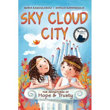 Sky Cloud City: (a fun adventure inspired by Greek mythology and an ancient Greek play -"The Birds"- by Aristophanes)