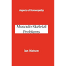 Aspects of Homeopathy: Musculo-Skeletal Problems
