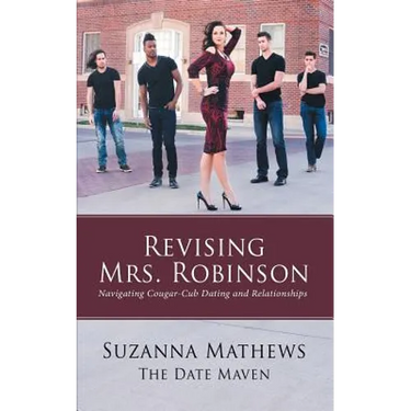 Revising Mrs. Robinson: Navigating Cougar-Cub Dating and Relationships