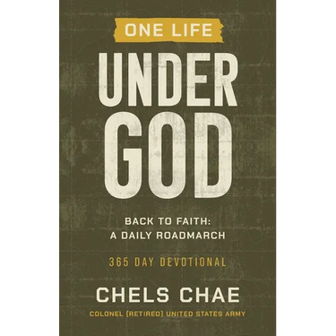 One Life Under God: Back to Faith: A Daily Roadmarch