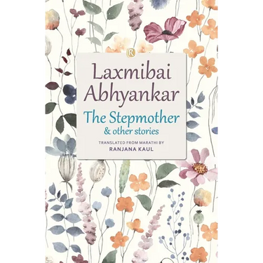 The Stepmother and other stories: Short stories