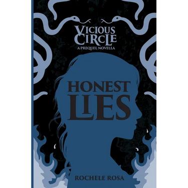 Honest Lies: A Vicious Circle Prequel Novella