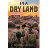 In a Dry Land