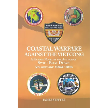 Coastal Warfare against the Vietcong: Volume One 1964-1966