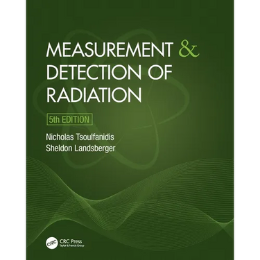 Measurement and Detection of Radiation