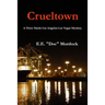 Crueltown: A Drew Steele Los Angeles-Las Vegas Mystery